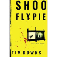 ShooFly Pie - Bug Man Seriesl #1 - Tim Downs